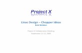 Linac Design â€“Chopper Ideas