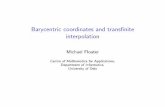 Barycentric coordinates and transï¬nite interpolation