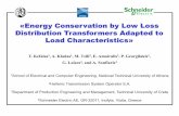 Energy Conservation by Low Loss Energy Conservation by Low Loss