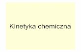 Kinetyka chemiczna - chemia.uj.edu.pl