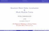 Quantum Black Holes, Localization & Mock Modular Forms