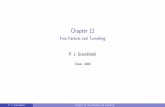 Chapter 12 - Free Particle and Tunneling