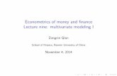 Econometrics of money and nance Lecture nine: multivariate