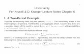 1 Uncertainty Per Krusell & D. Krueger Lecture Notes Chapter 6