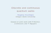 Discrete and continuous quantum walks - Home | Department
