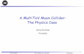 A MultiTeV Muon Collider: The Physics Case