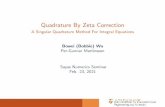 Quadrature By Zeta Correction -