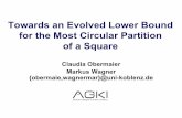 Towards an Evolved Lower Bound for the Most Circular