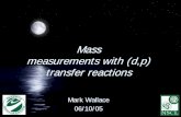 Mass measurements with (d,p) transfer reactions