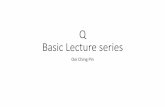 Q Basic Lecture series - granite.phys.s.u-tokyo.ac.jp