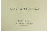 Neutron and Softmatter - KEK