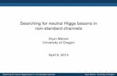 Searching for neutral Higgs bosons in non-standard channels