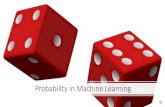 Probability in Machine Learning