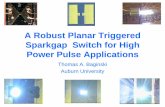 A Robust Triggered Sparkgap Switch for High Power Pulse ...