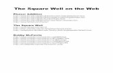 The Square Well on the Web