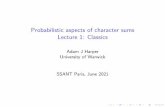 Probabilistic aspects of character sums Lecture 1: Classics