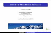 Three Body Mean Motion Resonances