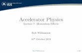 Accelerator Physics Lecture 7: Momentum Effects