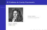 El Problema de Cauchy Fraccionario - .Carlos Lizama El Problema de Cauchy Fraccionario Introducci