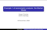 Example 1 of econometric analysis: the Market .Example 1 of econometric analysis: the Market Model