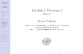 Stochastic Processes 2 - Part 2 - Univerzita praskova/prez2.pdf  Stochastic Processes 2 Zuzana Pr