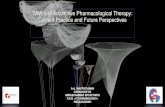 TAVI and Adjunctive Pharmacological Therapy: and Adjunctive Pharmacological Therapy: Current Practice