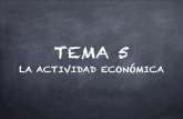 Tema 5   la actividad economica