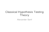 Classical Hypothesis Testing Theory Alexander Senf