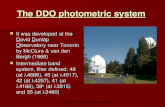 The DDO photometric system1 It was developed at the David Dunlap Observatory near Toronto by McClure & van den Bergh (1968) It was developed at the David