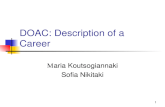 DOAC: Description of a Career œaria Koutsogiannaki Sofia Nikitaki 1