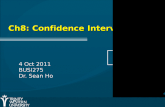 Ch8: Confidence Intervals 4 Oct 2011 BUSI275 Dr. Sean Ho Dataset description due tonight 10pm HW4 due Thu 10pm