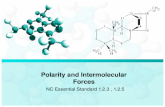 Polarity and Intermolecular Forces NC Essential Standard 1.2.3, 1.2.5