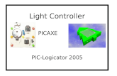 Light Controller PICAXE PIC-Logicator 2005. Light Controller PCB Wizard Actual Circuit Artwork Silkscreen Solder Side Space for LDR and resistor if needed