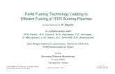 Pellet Fueling Technology Leading to Efficient Fueling of ... inside launch ·theory = 100% , ·exp