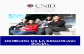 DERECHO DE LA SEGURIDAD SOCIAL como estudiosos de la licenciatura de derecho. El Derecho de la Seguridad