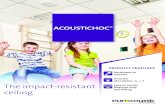 The impact-resistant To meet the requirements of standard NF EN 13964 - Annex D, Saint-Gobain Eurocoustic