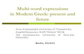 Multi-word expressions in Modern Greek: present and future Multi-word expressions in Modern Greek Definitions