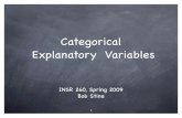 Categorical Explanatory Variables How to incorporate categorical explanatory variables that measure