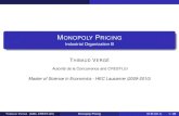 Monopoly Pricing Industrial Organization B MONOPOLY PRICING Industrial Organization B THIBAUD VERG£â€°