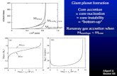 Giant planet formation Core accretion = core nucleation ...w.astro. echiang/talks/talk_ ¢ 