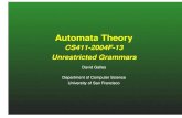 Automata Theory bchor/CM05/ ¢  Automata Theory CS411-2004F-13 Unrestricted Grammars David Galles Department