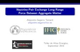 Neutrino-Pair Exchange Long-Range Force Between Aggregate ... Neutrino-Pair Exchange Long-Range Force