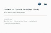 Tutorial on Optimal Transport Theory Tutorial on Optimal Transport Theory With a machine learning touch