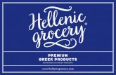 premium greek products ... hellenic grocery HELLENIC GROCERY is a brand dedicated to offer Greek Products
