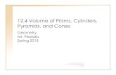 12.4 Volume of Prisms, Cylinders, Pyramids, and ... 12.4 Volume of Prisms, Cylinders, Pyramids, and