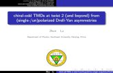 h bm rhic collider - Argonne National Laboratory 2018-10-16¢  overviewonleading-twistchiral-odd TMDs