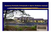 Monterey Peninsula Orthopaedic & Sports Medicine خ¶2009 1.5 million sports related injuries in the U.S.