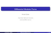 Differential Modular Forms tdupuy/jmm2013/ آ  Arnab Saha (ANU) Di erential Modular Forms 2 / 19. Outline