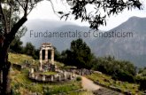 Fundamentals of Gnosticism -   / Spirit. Aspects of Self 1. ... knowledge (of something) acquired by study; information; ... Fundamentals of Gnosticism