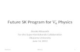 Future SK Program for  n e  Physics